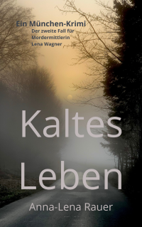 rauer anna lena kaltes leben rauer anna lena kaltes leben