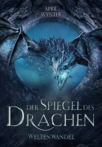 wynter april der spiegel des drachen