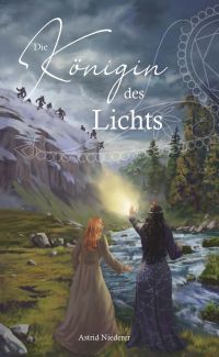 niederer astrid koenigin des lichts niederer astrid koenigin des lichts