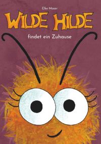 wilde hilde findet ein zuhause wilde hilde findet ein zuhause
