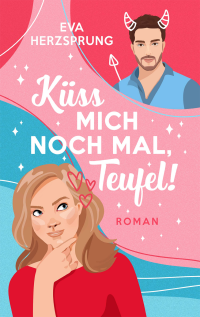 kuess mich nochmal teufel kuess mich nochmal teufel