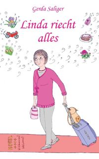 saliger gerda linda riecht alles saliger gerda linda riecht alles