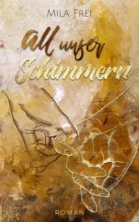 all unser schimmern all unser schimmern