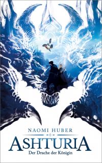 ashturia der drache der koenigin ashturia der drache der koenigin